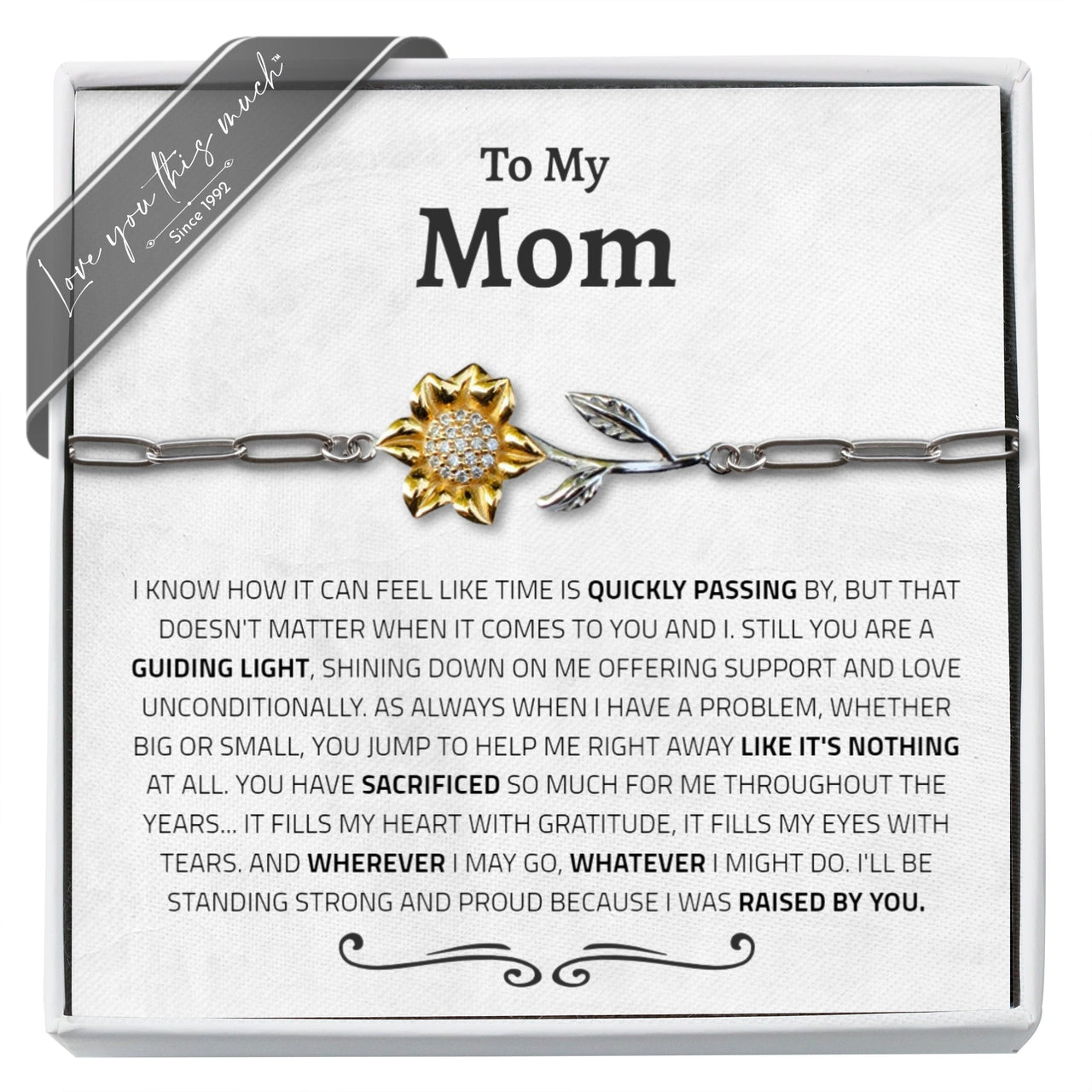 (ALMOST Sold Out) Mom "Raised By" Poem Enchanted Sunflower - Love You This Much