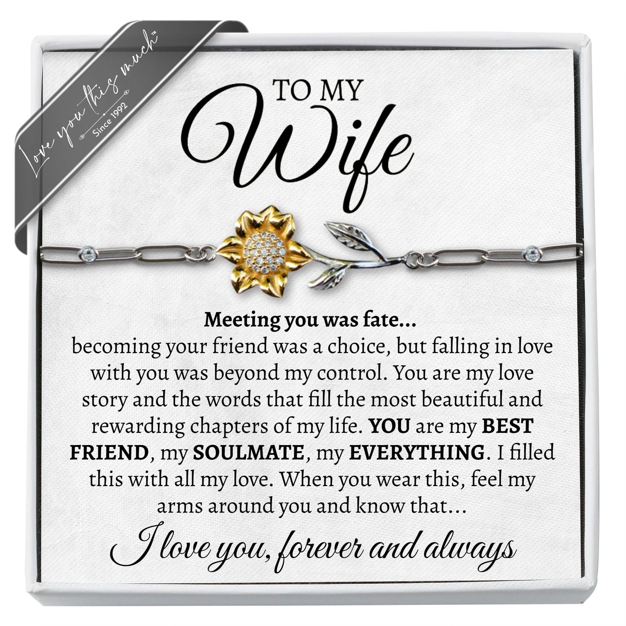 (Almost SOLD OUT) Meeting You Was Fate Sunflower Bracelet - Wife - Love You This Much