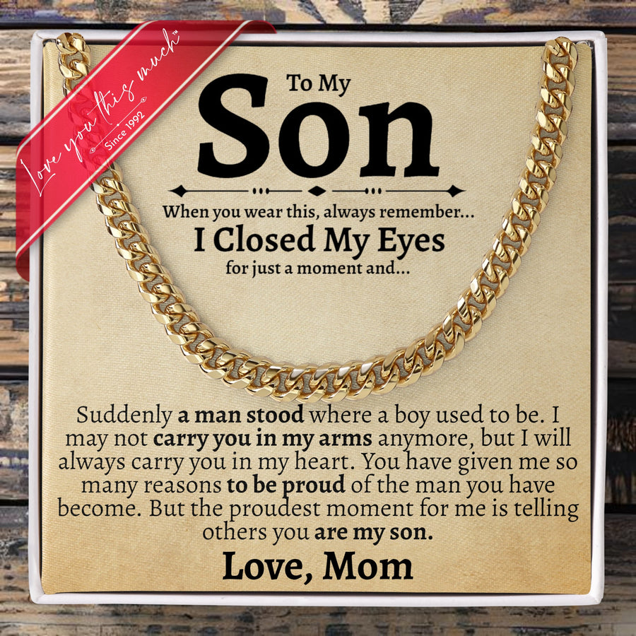 To My Son 5mm Cuban Necklace - Love Mom - Love You This Much