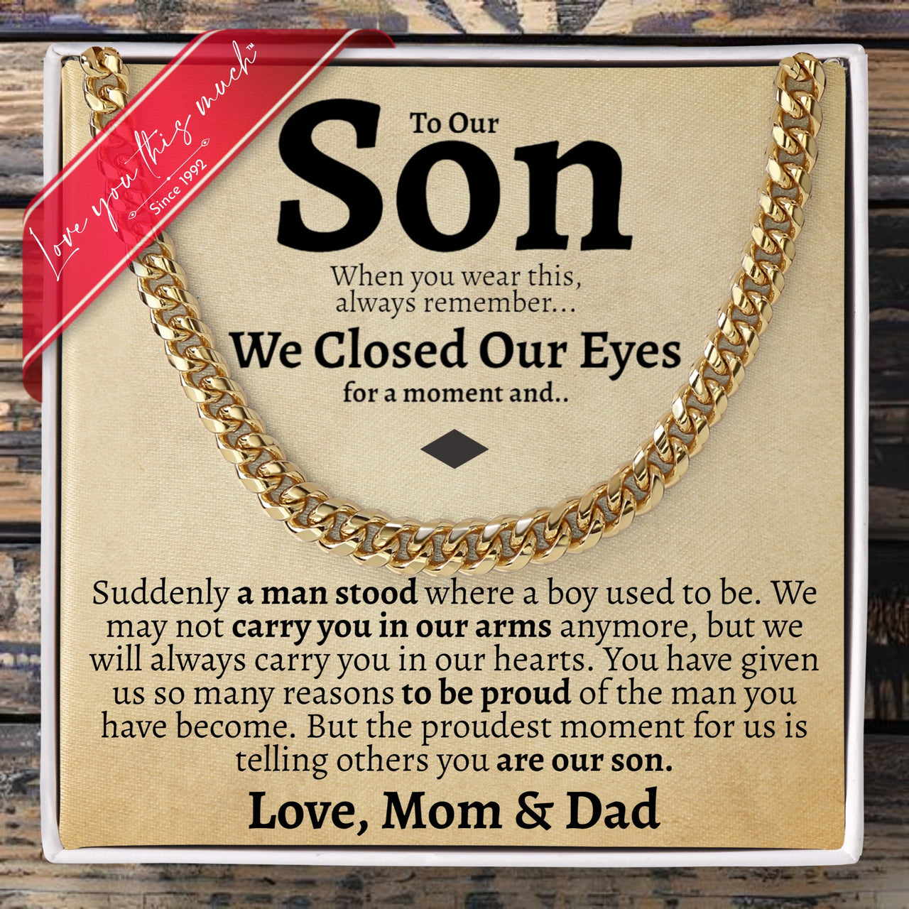 To My Son 7mm Cuban Necklace - Love Mom - Love You This Much