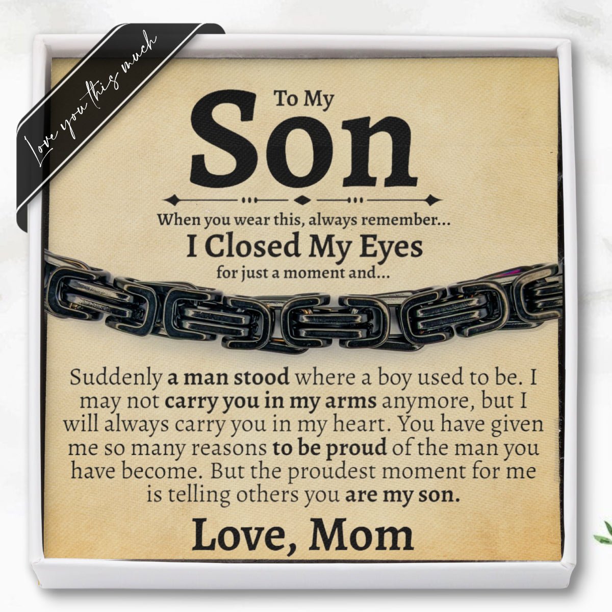(Almost Sold Out) To My Son 5mm Steel Bracelet | Love Mom - Love You This Much