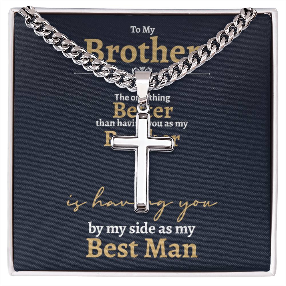 Brother Best Man Cuban Cross Necklace - Love You This Much