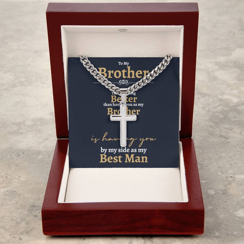 Brother Best Man Cuban Cross Necklace - Love You This Much