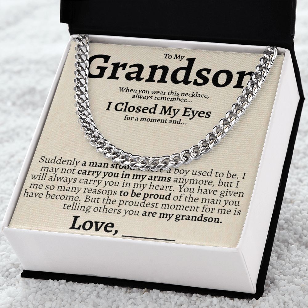 Grandson Closed My Eyes Cuban Necklace - Love You This Much