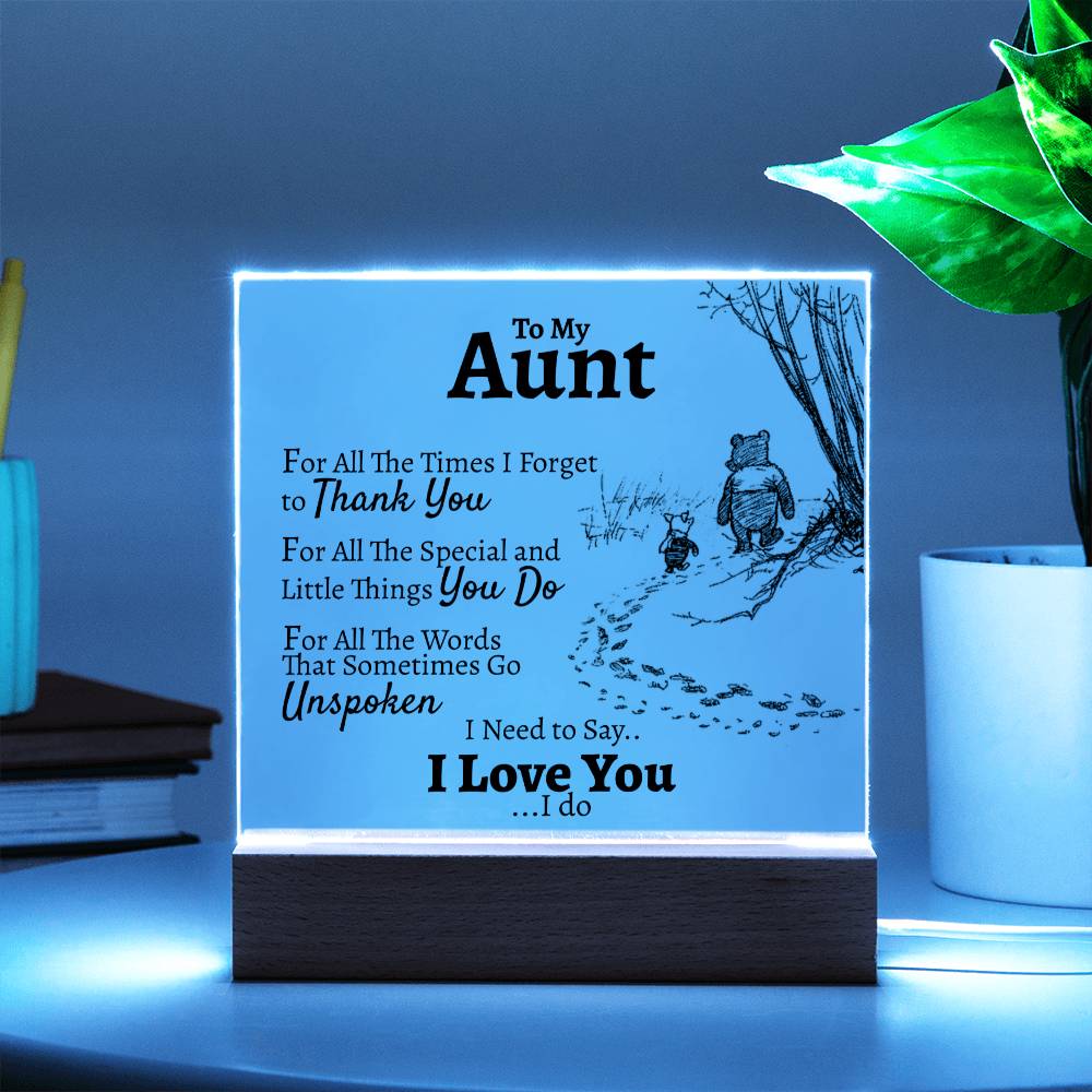 To My Aunt "For All The.." Square Acrylic - Love You This Much